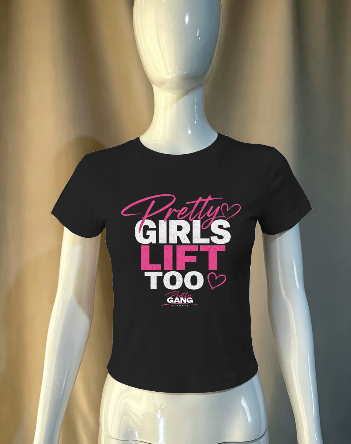 Pretty Drop #001 : Pretty Girls Lift Too Graphic Tee